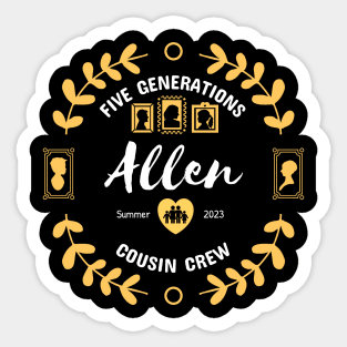 Allen Cousin Crew Family Reunion Summer Vacation Sticker